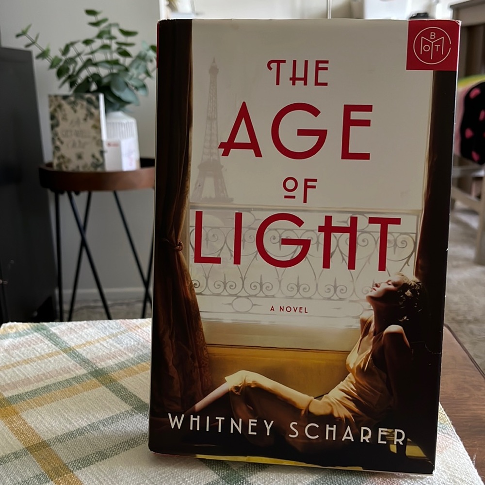 The Age of Light by Whitney Scharer Book of the Month Edition BOTM
